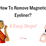 How To Remove Magnetic Eyeliner